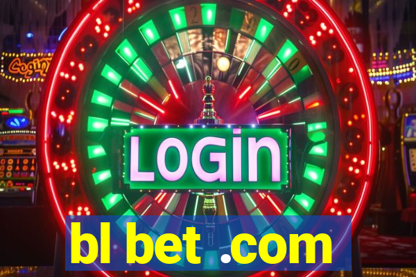 bl bet .com